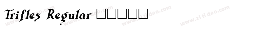 Trifles Regular字体转换